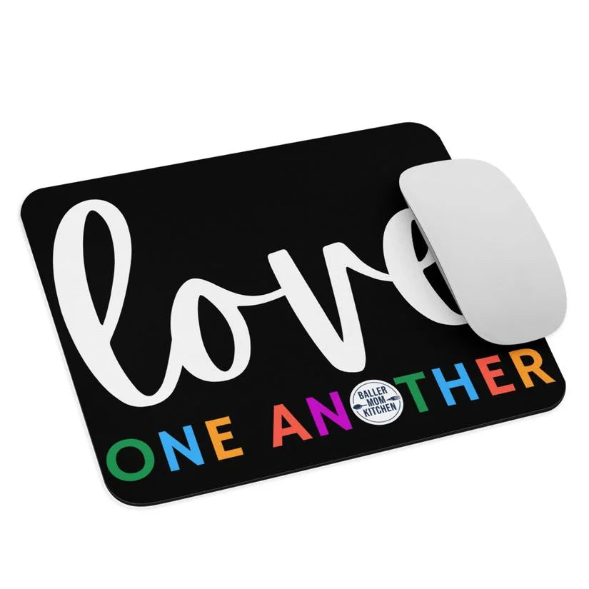 Love One Another Mouse Pad